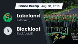 Recap: Lakeland  vs. Blackfoot  2019