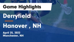 Derryfield  vs Hanover , NH Game Highlights - April 25, 2022