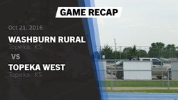 Recap: Washburn Rural  vs. Topeka West  2016