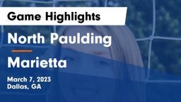 North Paulding  vs Marietta  Game Highlights - March 7, 2023