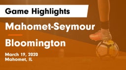 Mahomet-Seymour  vs Bloomington  Game Highlights - March 19, 2020