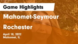 Mahomet-Seymour  vs Rochester  Game Highlights - April 18, 2022