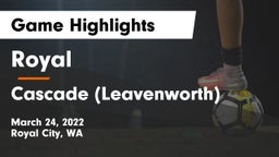 Royal  vs Cascade  (Leavenworth) Game Highlights - March 24, 2022