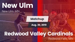Matchup: New Ulm  vs. Redwood Valley Cardinals 2019