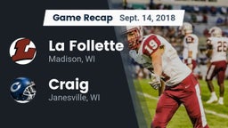 Recap: La Follette  vs. Craig  2018