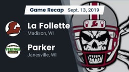 Recap: La Follette  vs. Parker  2019