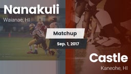 Matchup: Nanakuli  vs. Castle  2017
