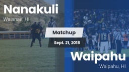 Matchup: Nanakuli  vs. Waipahu   2018