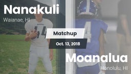 Matchup: Nanakuli  vs. Moanalua  2018