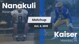 Matchup: Nanakuli  vs. Kaiser  2019