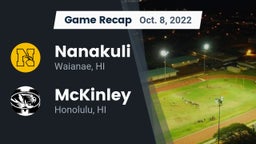 Recap: Nanakuli  vs. McKinley  2022