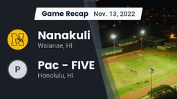 Recap: Nanakuli  vs. Pac - FIVE 2022
