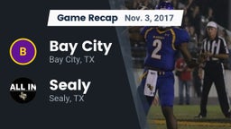 Recap: Bay City  vs. Sealy  2017