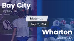 Matchup: Bay City  vs. Wharton  2020