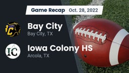 Recap: Bay City  vs. Iowa Colony HS 2022