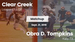Matchup: Clear Creek High vs. Obra D. Tompkins  2018