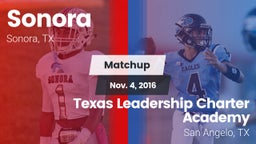 Matchup: Sonora  vs. Texas Leadership Charter Academy  2016
