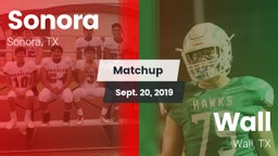 Matchup: Sonora  vs. Wall  2019