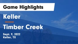Keller  vs Timber Creek  Game Highlights - Sept. 9, 2022