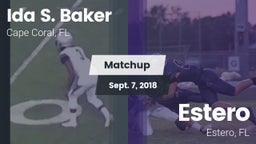 Matchup: Ida S. Baker High vs. Estero  2018