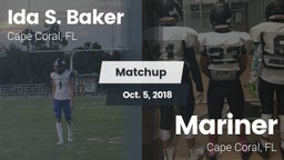 Matchup: Ida S. Baker High vs. Mariner  2018
