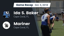 Recap: Ida S. Baker  vs. Mariner  2018