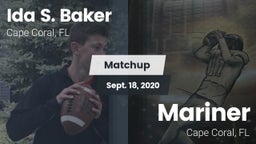 Matchup: Ida S. Baker High vs. Mariner  2020