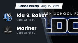 Recap: Ida S. Baker  vs. Mariner  2021