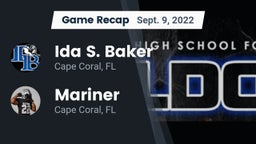 Recap: Ida S. Baker  vs. Mariner  2022