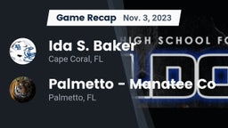 Recap: Ida S. Baker  vs. Palmetto  - Manatee Co 2023