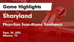 Sharyland  vs Pharr-San Juan-Alamo Southwest  Game Highlights - Sept. 30, 2023