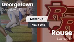 Matchup: Georgetown High vs. Rouse  2018