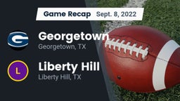 Recap: Georgetown  vs. Liberty Hill  2022