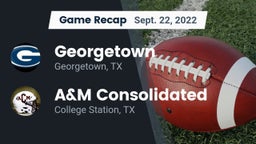 Recap: Georgetown  vs. A&M Consolidated  2022