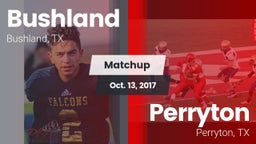 Matchup: Bushland  vs. Perryton  2017