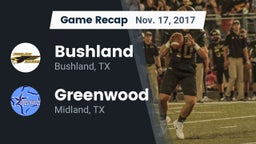 Recap: Bushland  vs. Greenwood   2017