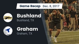 Recap: Bushland  vs. Graham  2017