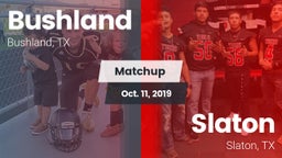 Matchup: Bushland  vs. Slaton  2019