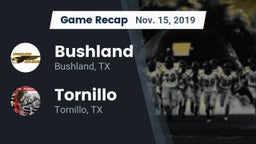 Recap: Bushland  vs. Tornillo  2019