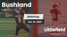Matchup: Bushland  vs. Littlefield  2020