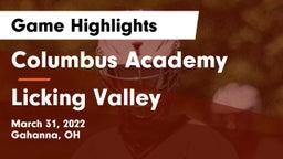 Columbus Academy  vs Licking Valley  Game Highlights - March 31, 2022