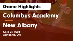 Columbus Academy  vs New Albany  Game Highlights - April 24, 2024
