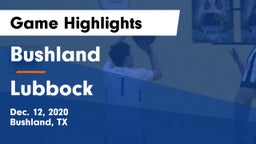 Bushland  vs Lubbock  Game Highlights - Dec. 12, 2020