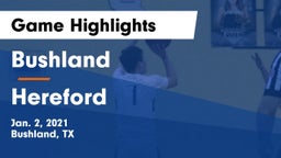 Bushland  vs Hereford  Game Highlights - Jan. 2, 2021