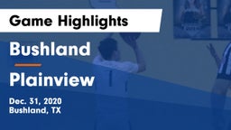 Bushland  vs Plainview  Game Highlights - Dec. 31, 2020