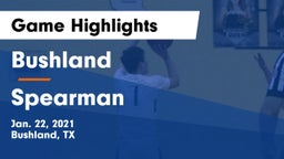 Bushland  vs Spearman  Game Highlights - Jan. 22, 2021