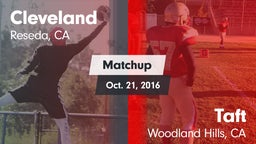 Matchup: Cleveland High vs. Taft  2016