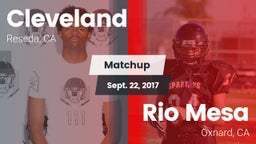 Matchup: Cleveland High vs. Rio Mesa  2017