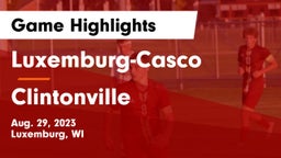Luxemburg-Casco  vs Clintonville  Game Highlights - Aug. 29, 2023