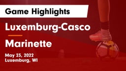 Luxemburg-Casco  vs Marinette  Game Highlights - May 23, 2022